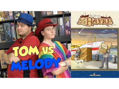 Tom vs. Melody: Le Havre