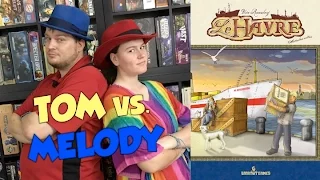 Tom vs. Melody: Le Havre