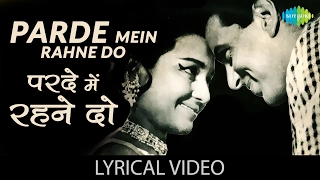 Parde Mein Rehne Do with Lyrics | परदे में रहने दो गाने के बोल | Shikar | Asha Parekh, Dharmendra