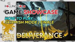 Deliverance | How To Play | Finale