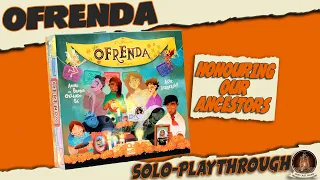 I Let My Dead Relatives Down! Ofrenda - Solo Playthrough