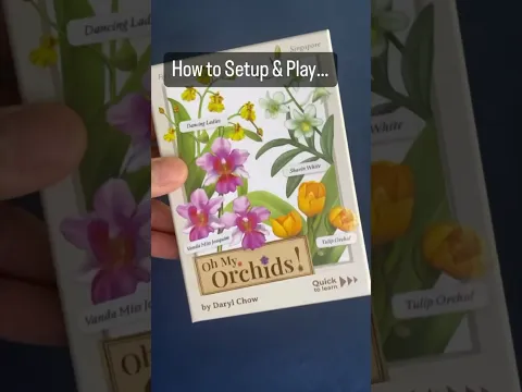 How to Setup & Play: Oh My Orchids! #Singapore #boardgames #flowers