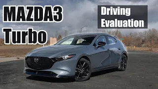 2021 Mazda 3 Turbo Hatch Driving Evaluation - City, Canyons, & Highway