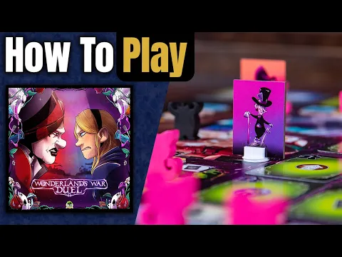 Wonderland's War Duel | How to Play | Learn to Play in 15 Minutes!