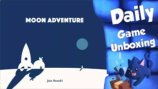 Moon Adventure - Daily Game Unboxing