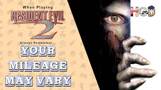 Resident Evil 2 - Your Mileage May Vary