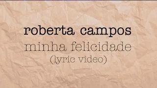 Roberta Campos - Minha Felicidade (Lyric Vídeo) (Tema da novela Sol Nascente)