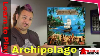 Learn to Play Archipelago