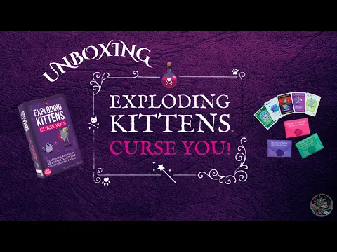 Unboxing Exploding Kittens Curse You!