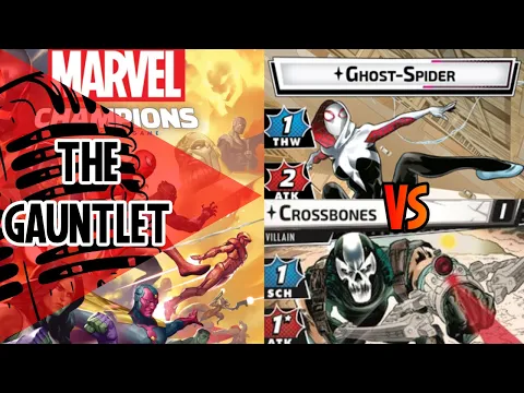 Marvel Champions Gauntlet | Ghost-Spider | Crossbones | Episode 8
