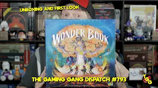 Unboxing and First Look at Wonder Book on The Gaming Gang Dispatch #793