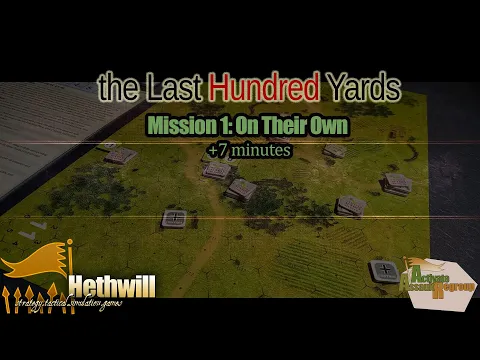 (GMT) the Last Hundred Yards - Mission #1 - 7 minutes