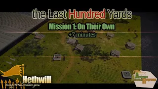 (GMT) the Last Hundred Yards - Mission #1 - 7 minutes