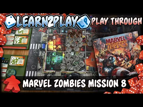 Learn to Play Presents: Marvel Zombies play through of mission 8