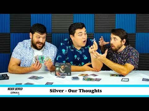 Silver - Our Thoughts (Board Game)