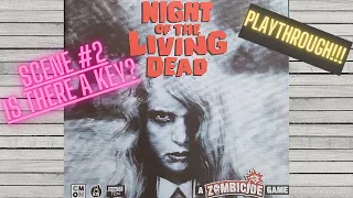Zombicide: Night of the Living Dead- Scene 2- Is there a Key?