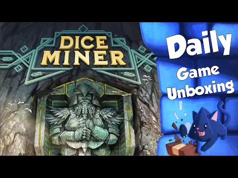 Dice Miner - Daily Game Unboxing