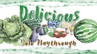Delicious Solo Playthrough