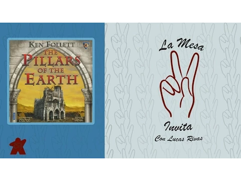 La Mesa Invita - Capítulo 1: Los Pilares de la Tierra (Parte 1)