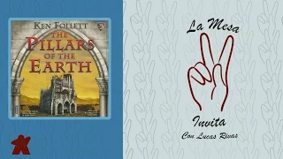 La Mesa Invita - Capítulo 1: Los Pilares de la Tierra (Parte 1)