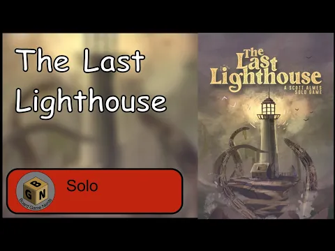 The Last Lighthouse | Solo Playthrough