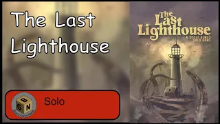 The Last Lighthouse | Solo Playthrough