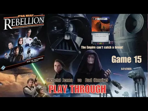 Star Wars Rebellion 05/21/25