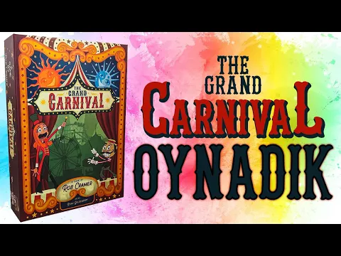 The Grand Carnival - Oyun Anlatımı ve Oynanış - Kutu Oyunu Falan