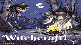 Witchcraft!: Discussion