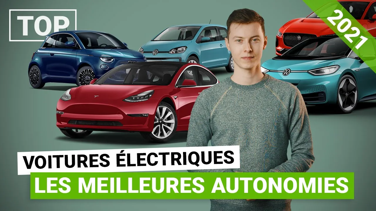 Le TOP des voitures électriques 2021 avec le plus d'autonomie