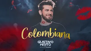 Gustavo Mioto - COLOMBIANA - DVD Ao Vivo Em Fortaleza