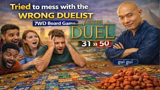 Tried to mess with the WRONG DUELIST | 7WD Board Game