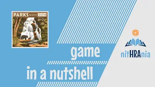 Game in a Nutshell - Parks (how to play)