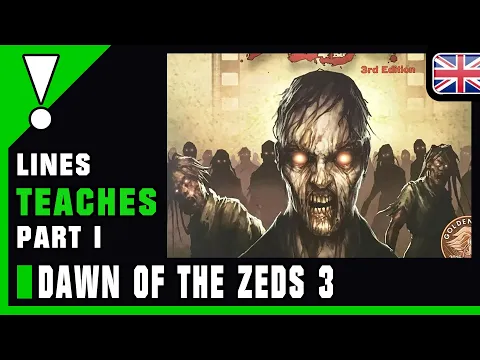 Dawn of the Zeds 3rd Edition - Tutorial I