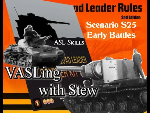 ASLSK 3 S25 Early Battles Turn 1