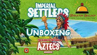 Imperial Settlers Aztecs Unboxing, What do you get in The Glory of the Gods Aztecs expansion?