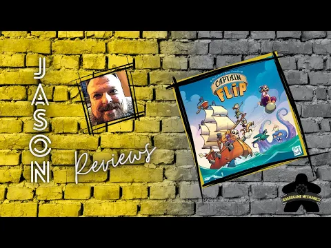 The Boardgame Mechanics Review Captain Flip