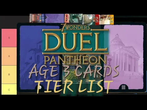 Pantheon Age 3 Cards Tier List | 7 Wonders Duel