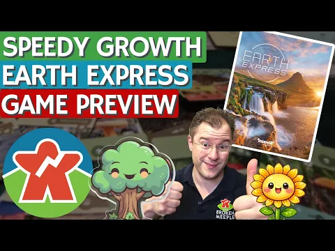 Earth Express - Board Game Preview - Speedy Growth