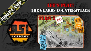 ASL Tutorial # 17 - Lets Play! The Guards Counterattack, Turn 5