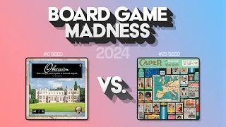 #8 Obsession vs #25 Caper: Europe - Board Game Madness 2024