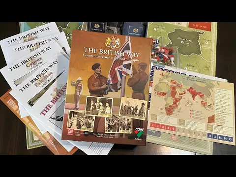 The British Way: Counterinsurgency at the End of Empire (GMT) - Unboxing and Introduction to COIN