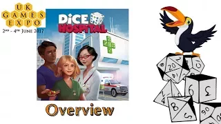 Dice Hospital Overview from UKGE 2017