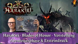 Harakiri - Blades of Honor: Vorstellung Abenteuerphase & Ersteindruck - die aufregende Reise beginnt