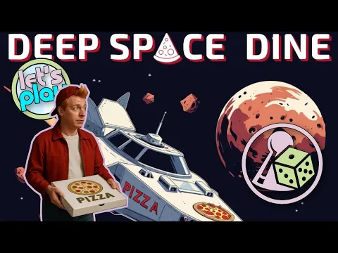 Let's Play Deep Space Dine: The Struggle of a Space Pizza Boy