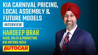 Kia's Hardeep Brar on Carnival price, positioning and customer demand | Interview | Autocar India