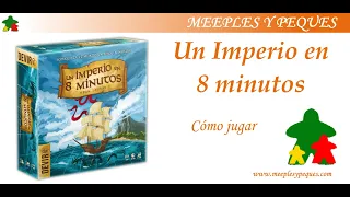 Un imperio en 8 minutos: Como se juega (MyP)
