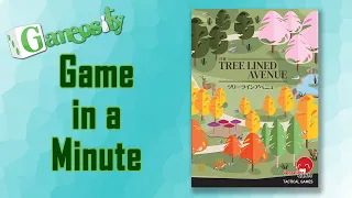 Game in a Minute: The Tree Lined Avenue
