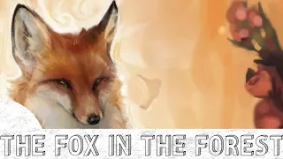 The Fox in the Forest