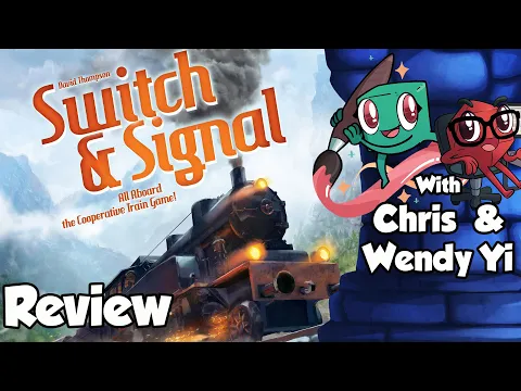 Switch & Signal Review - with Chris and Wendy Yi